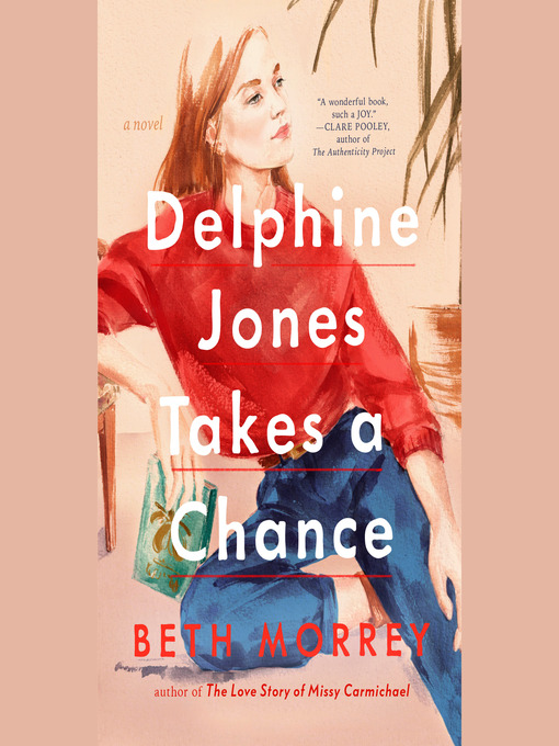 Title details for Delphine Jones Takes a Chance by Beth Morrey - Available